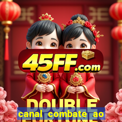 canal combate ao vivo multicanais